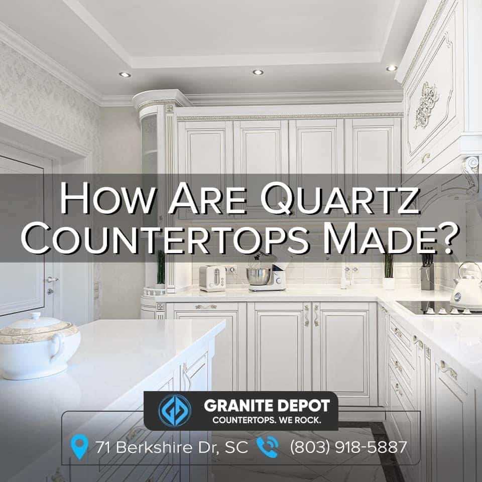 How are Quartz countertops made?
