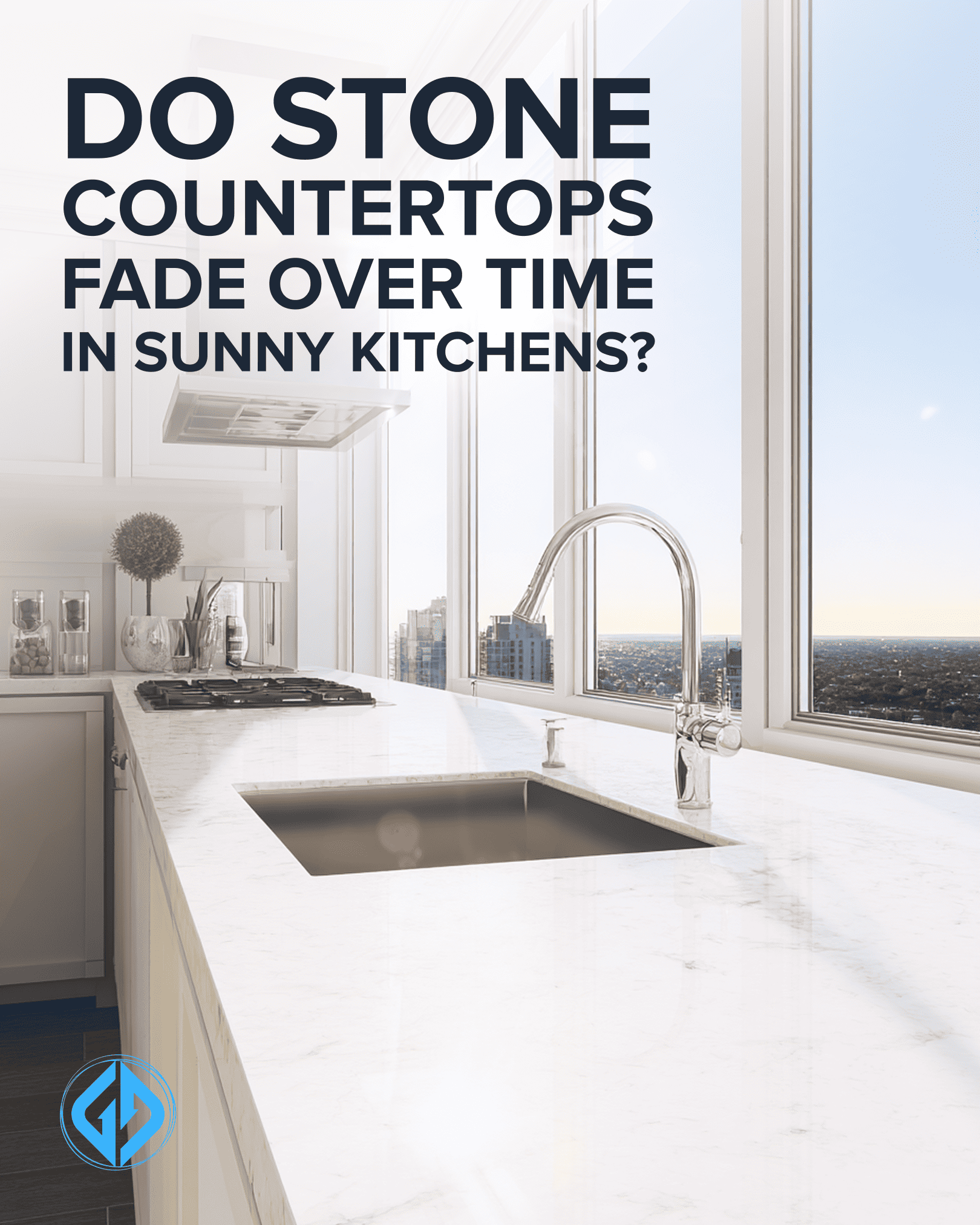 Do Stone Countertops Fade in Sun-Filled Kitchens?
