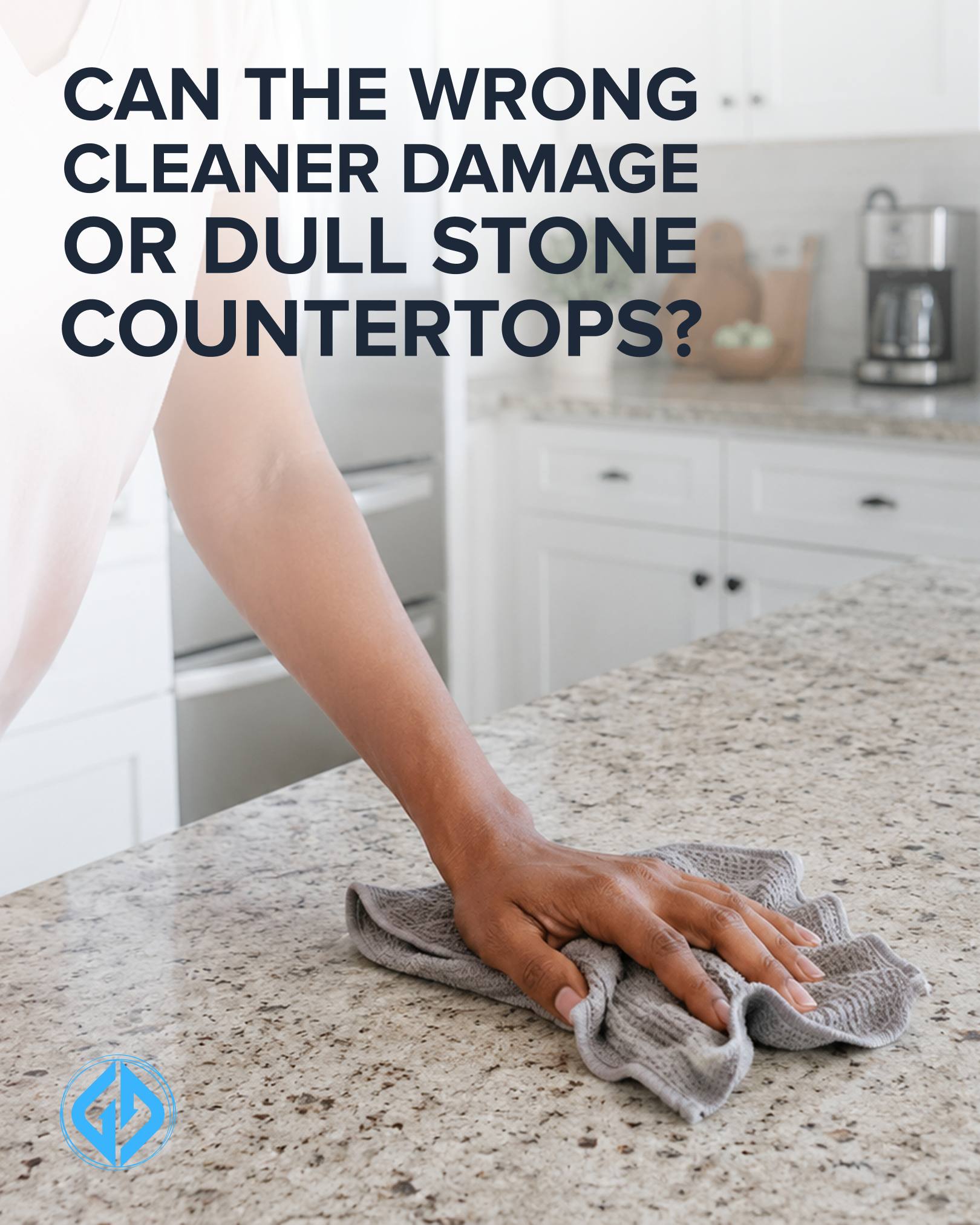 Can the Wrong Cleaner Permanently Damage Stone Countertops?